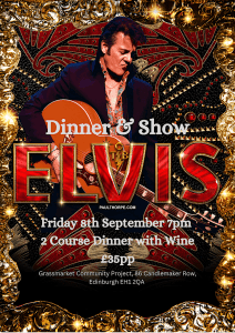 Elvis at The Grassmarket Community Centre