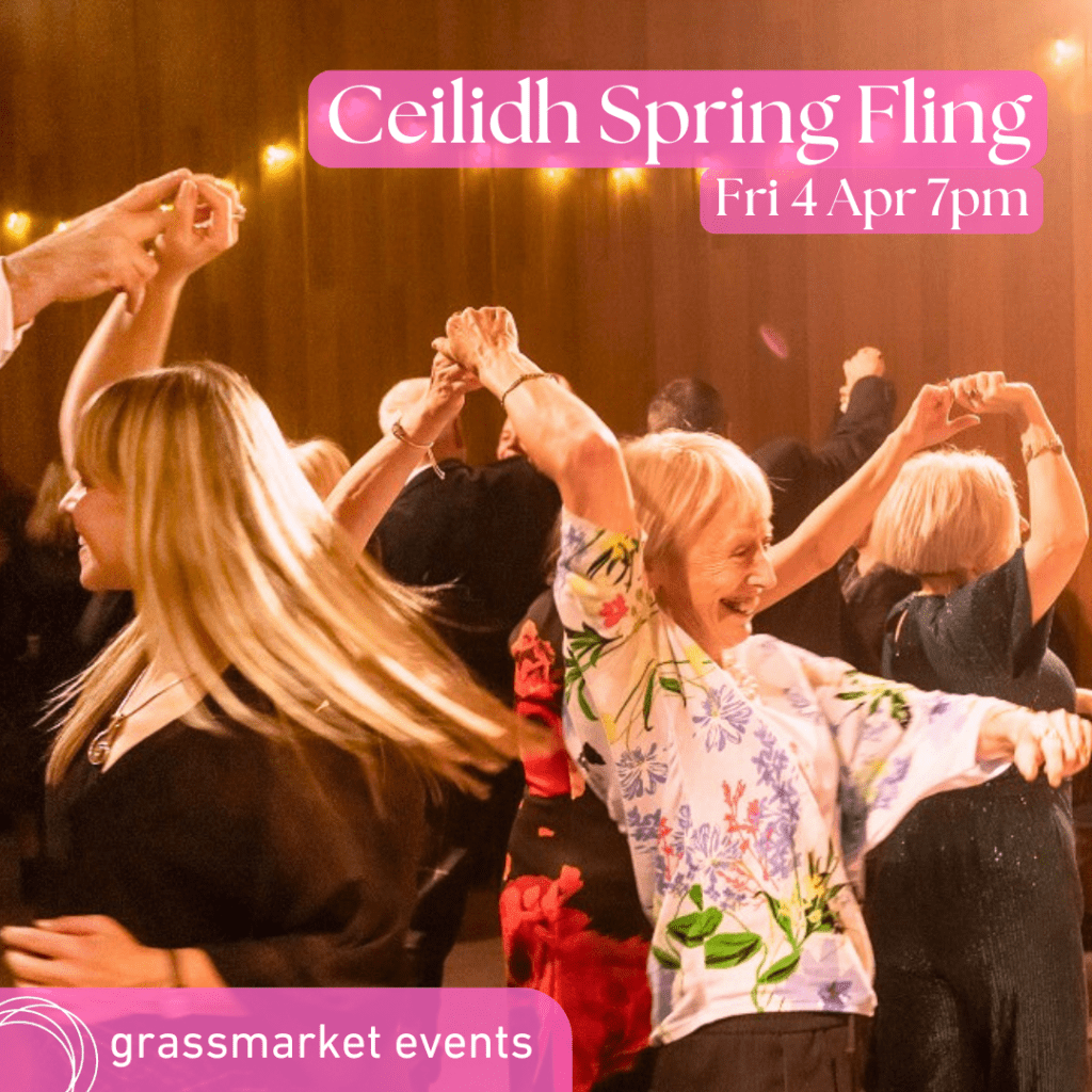 Ceilidh Spring Fling - Grassmarket Centre Apr 2025