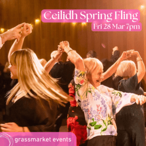 Ceilidh Spring Fling - Grassmarket Events 2